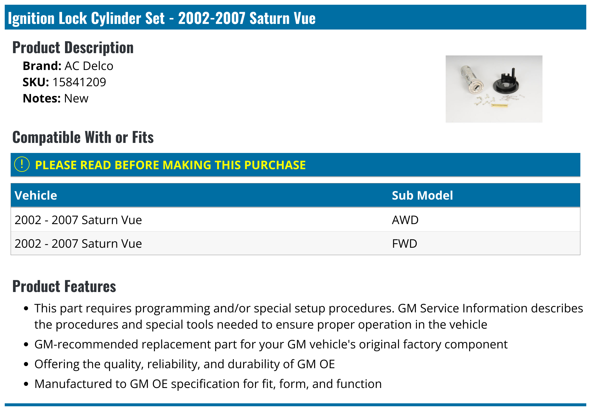 20022007 Saturn Vue Ignition Lock Cylinder AC Delco 15841209