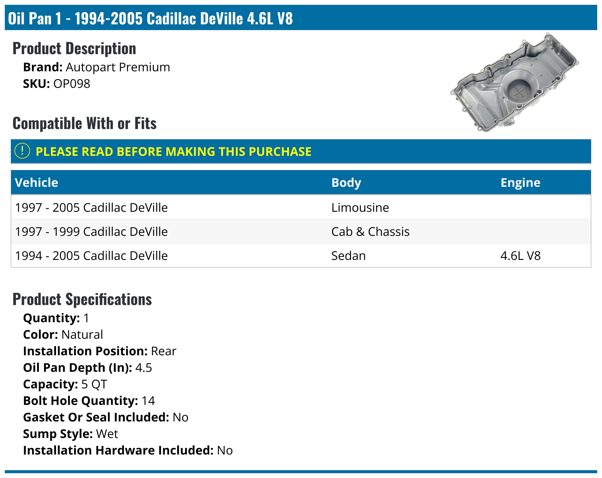 19942005 Cadillac DeVille Oil Pan Autopart Premium OP098