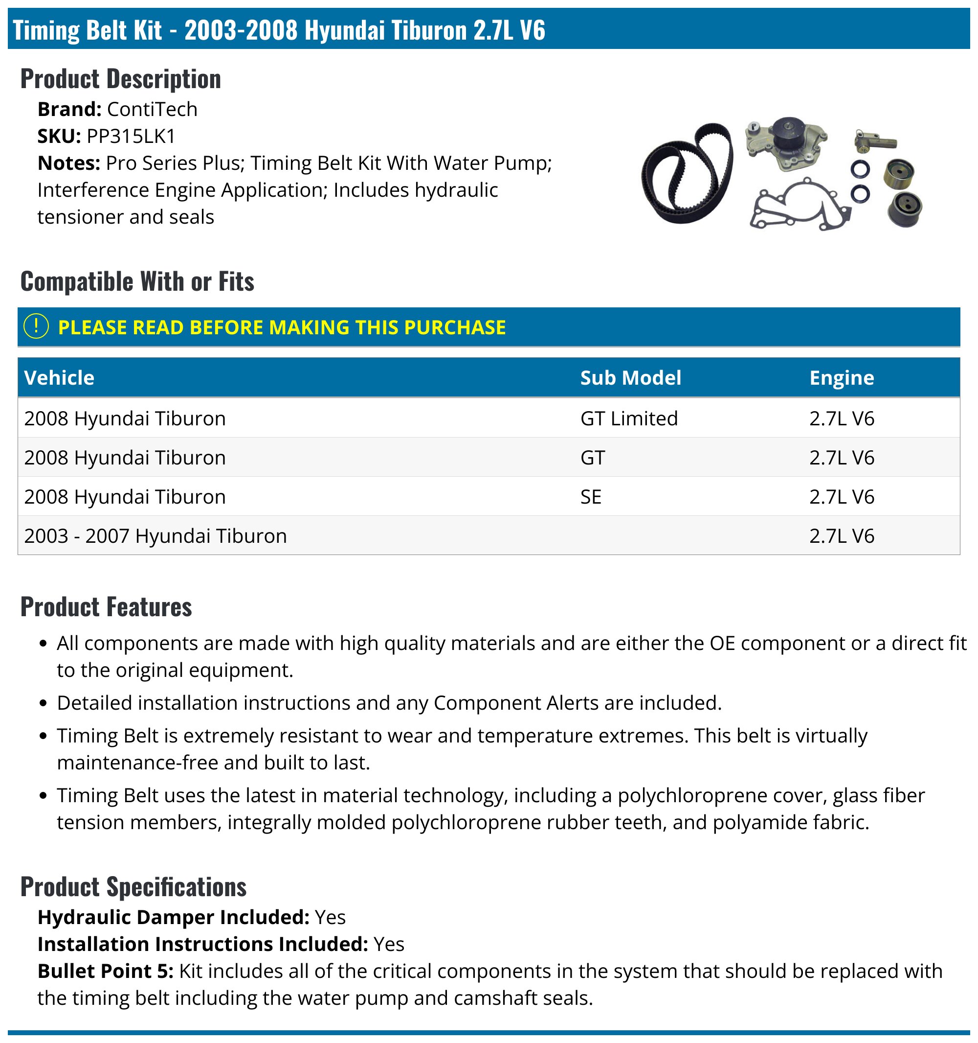 2003-2008 Hyundai Tiburon Timing Belt ContiTech PP315LK1