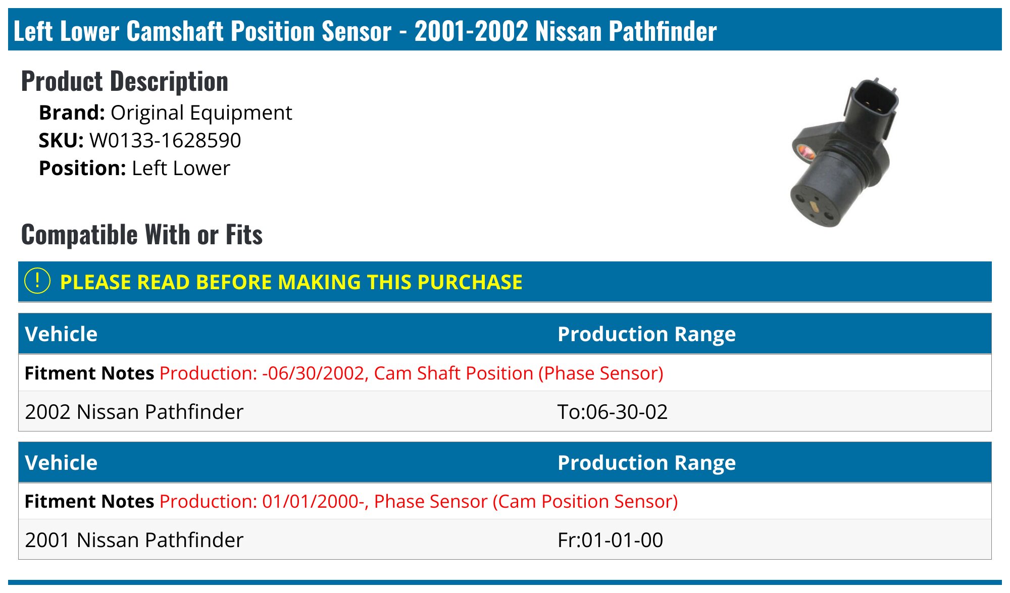 20012002 Nissan Pathfinder Camshaft Position Sensor Original Equipment W01331628590 Left