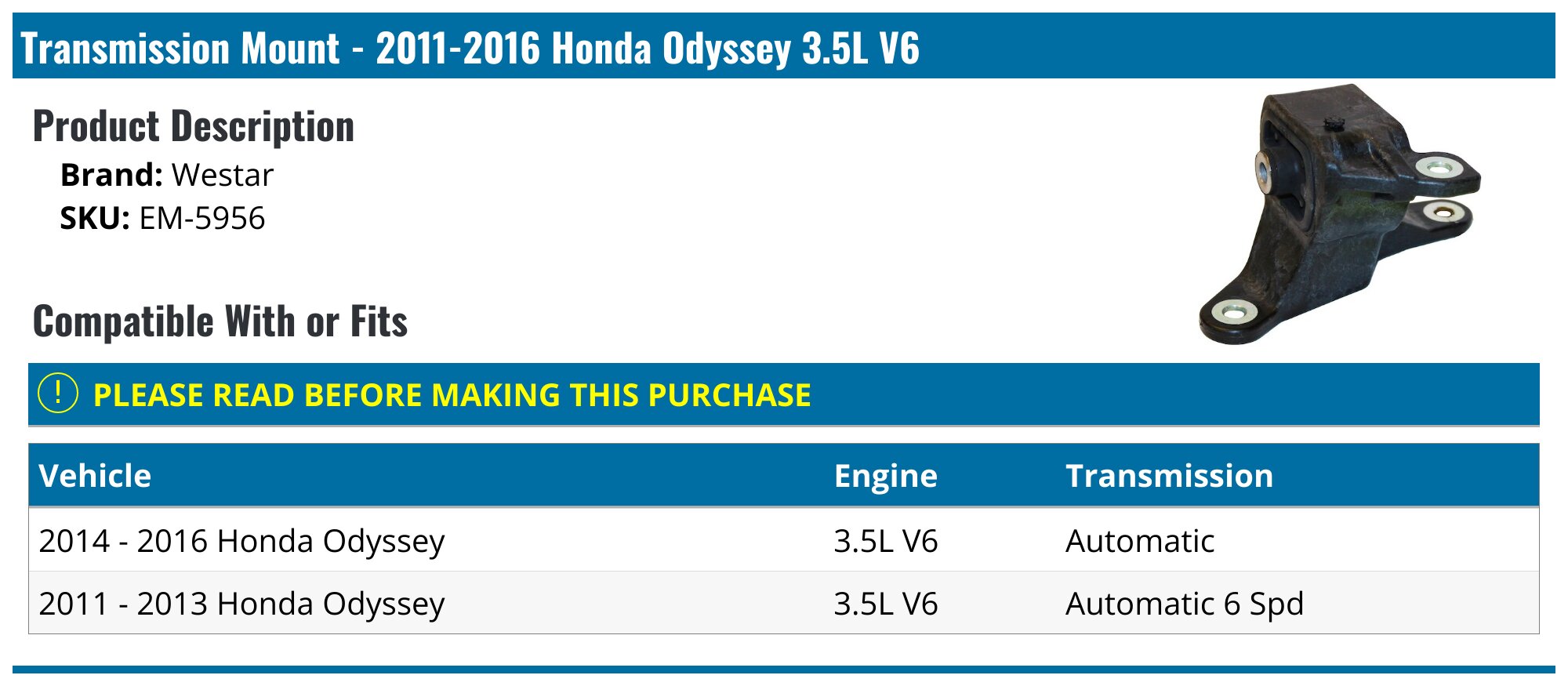 20112016 Honda Odyssey Transmission Mount Westar EM5956