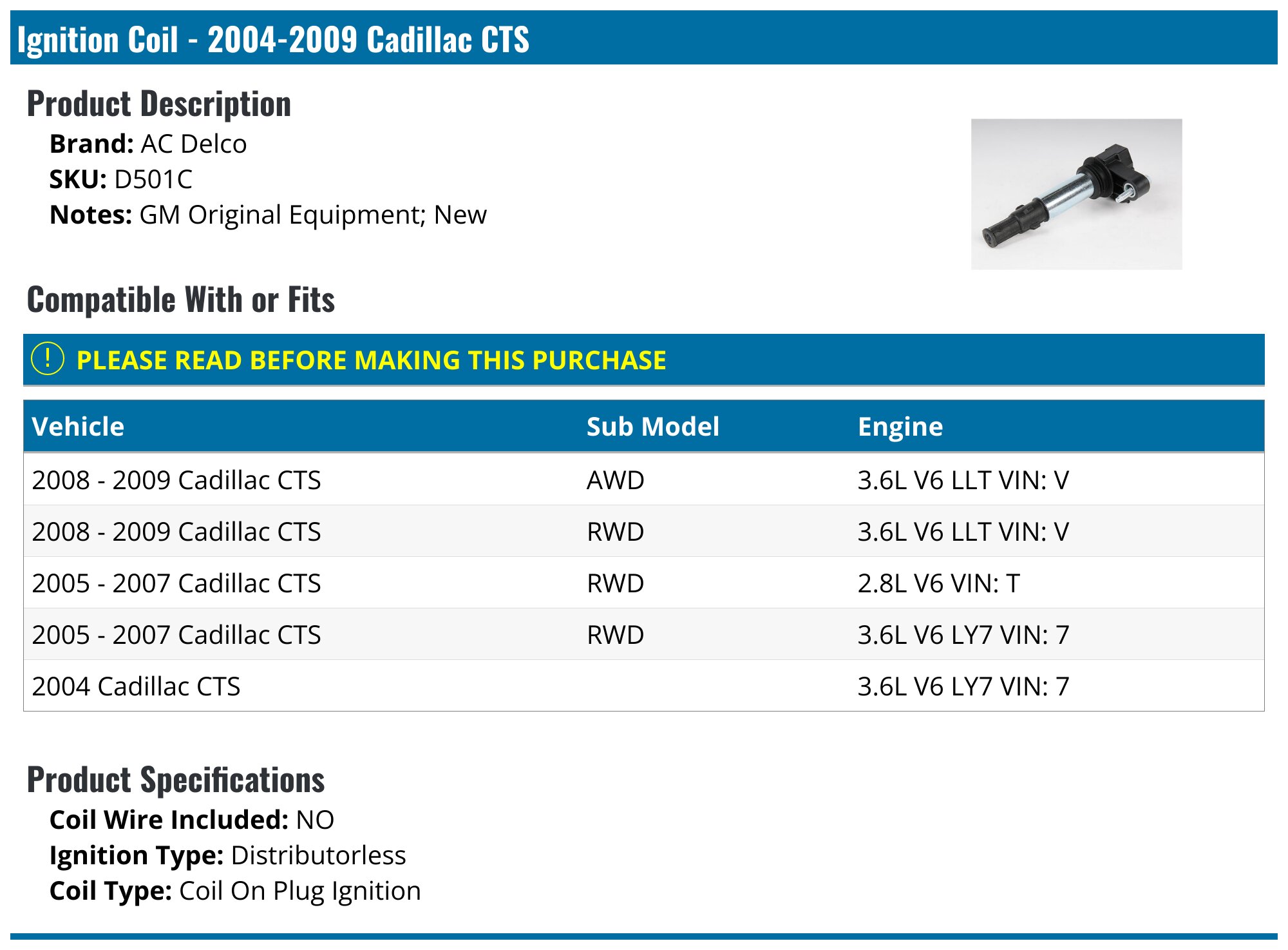 2004-2009 Cadillac CTS Ignition Coil - AC Delco D501C - PartsGeek.com