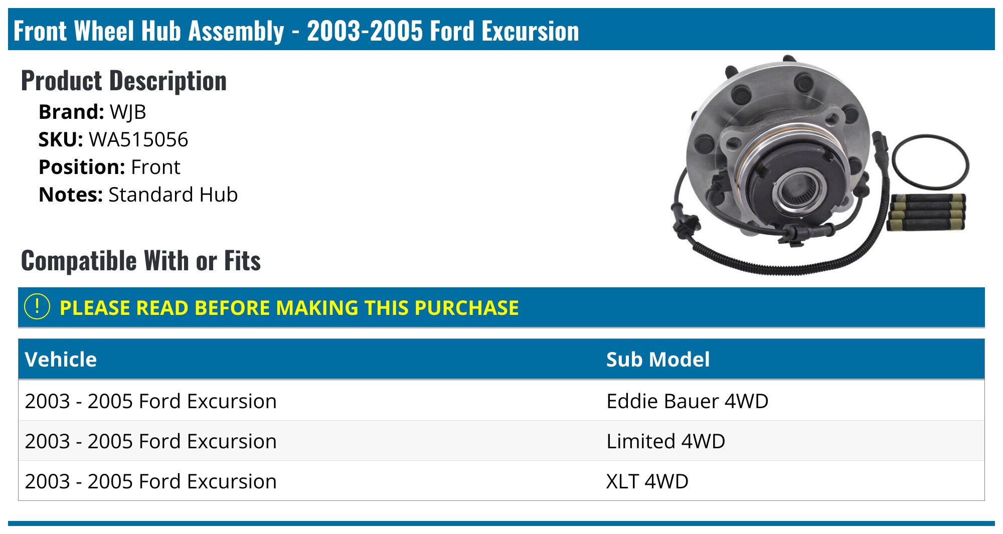 2003-2005 Ford Excursion Wheel Hub Assembly - WJB WA515056 - Front ...