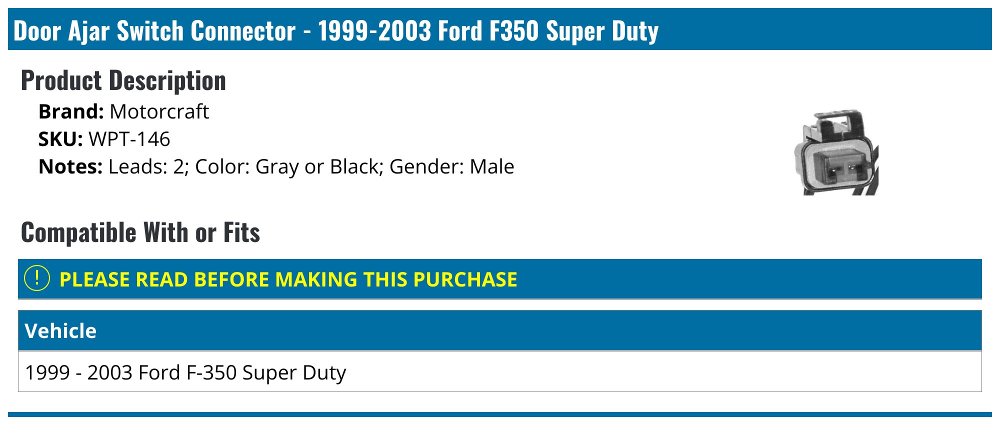 19992003 Ford F350 Super Duty Door Ajar Switch Connector Motorcraft