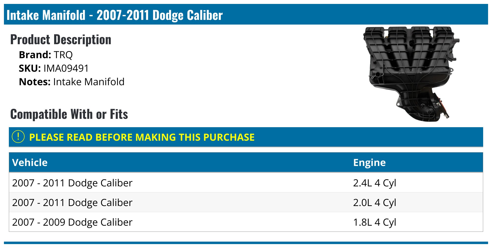20072011 Dodge Caliber Intake Manifold TRQ IMA09491