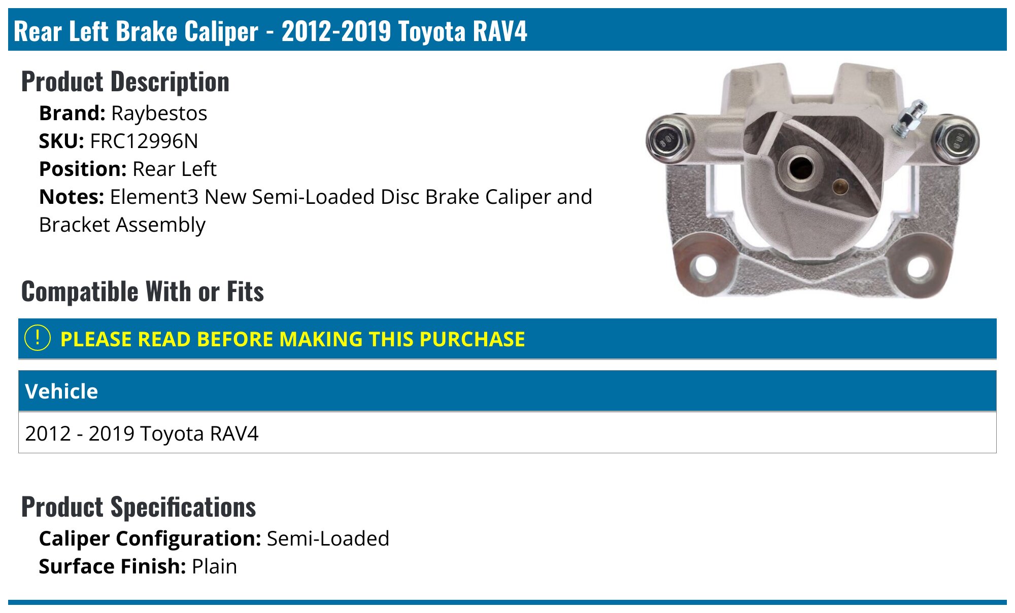 2012-2018 Toyota RAV4 Brake Caliper - Raybestos FRC12996N - Rear Left ...