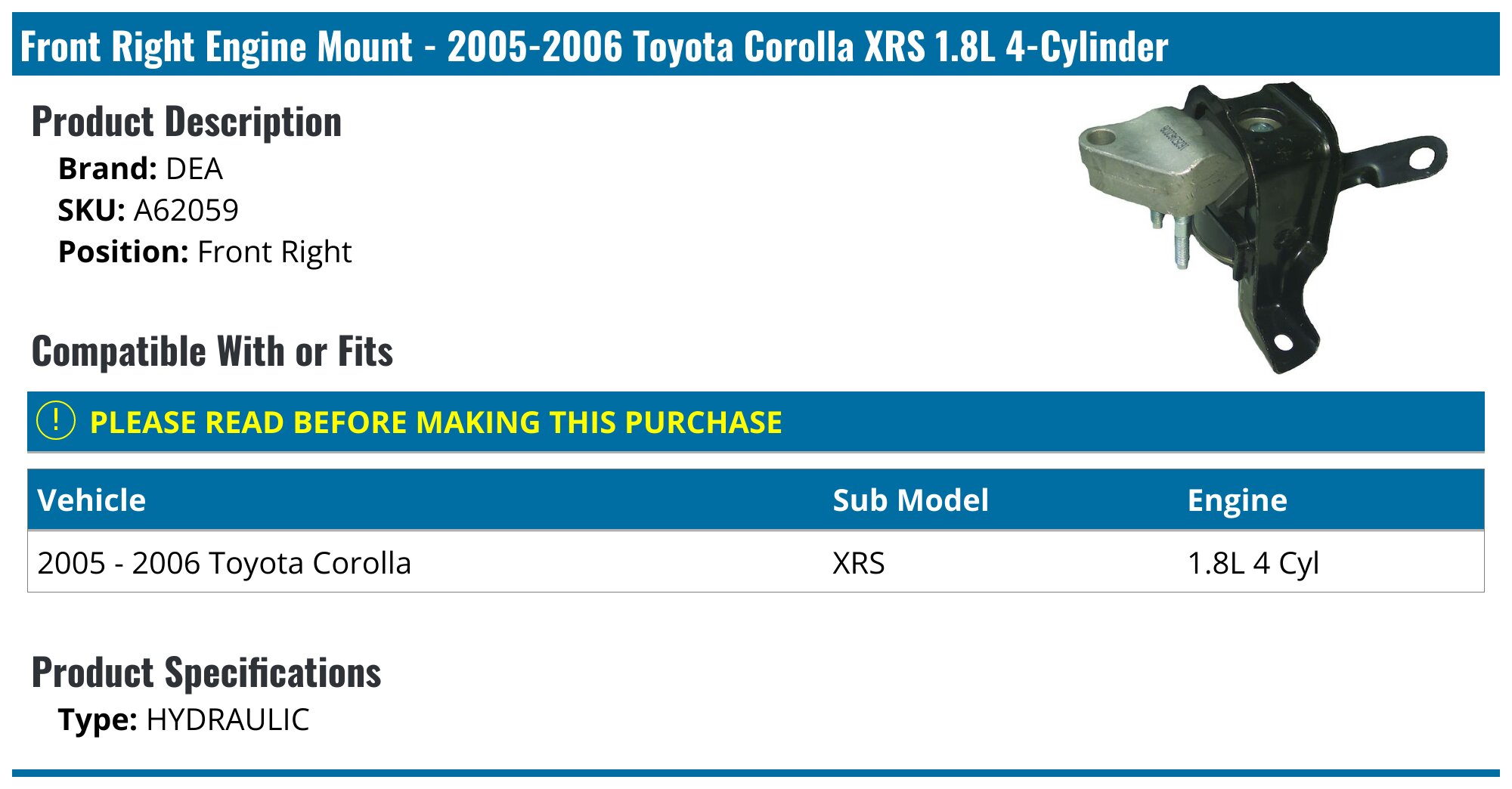 2005-2006 Toyota Corolla Engine Mount - DEA A62059 - Front Right ...