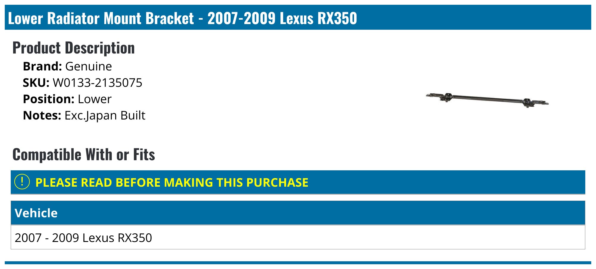 2007-2009 Lexus RX350 Radiator Mount Bracket - Genuine W0133-2135075 ...