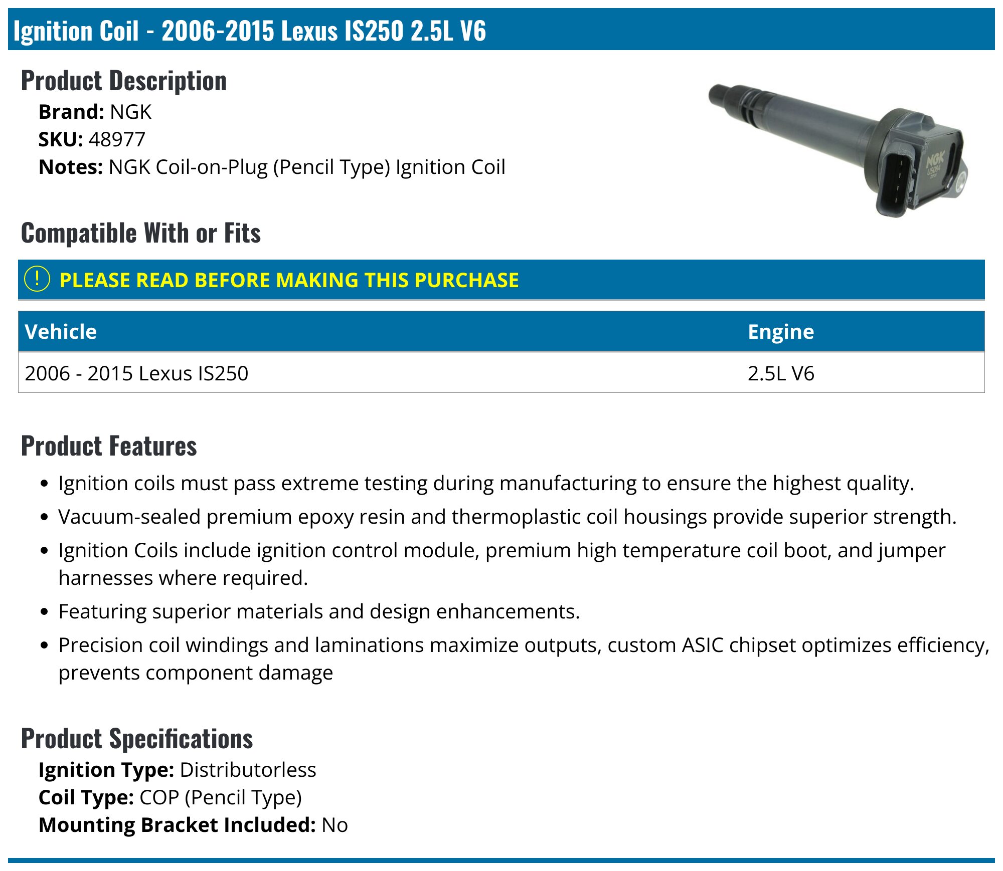 2006-2015 Lexus IS250 Ignition Coil - NGK 48977 - PartsGeek.com 