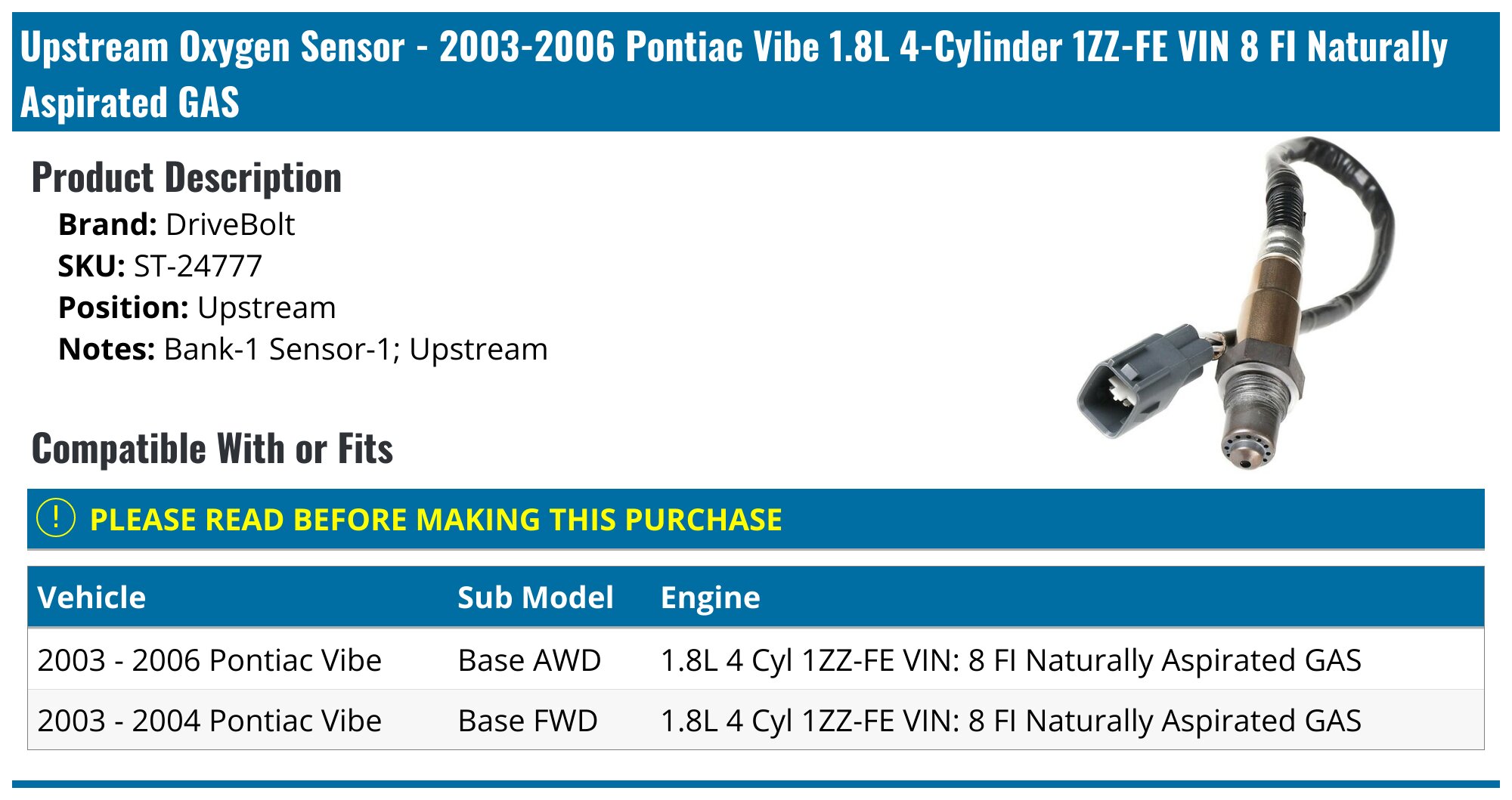 Pontiac Vibe Oxygen Sensor - O2 Sensor - Denso Autopart Premium 