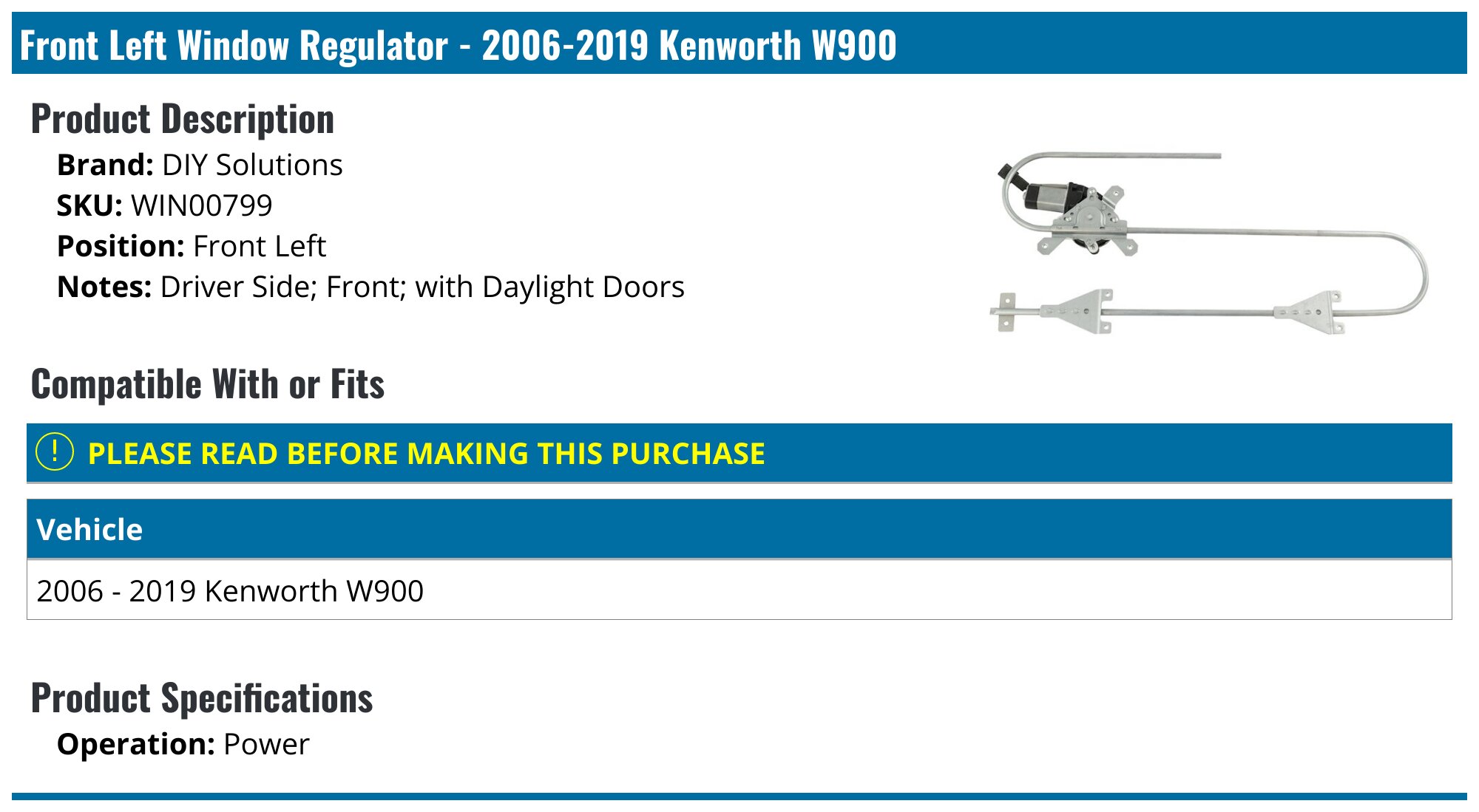 2006-2019 Kenworth W900 Window Regulator - DIY Solutions WIN00799