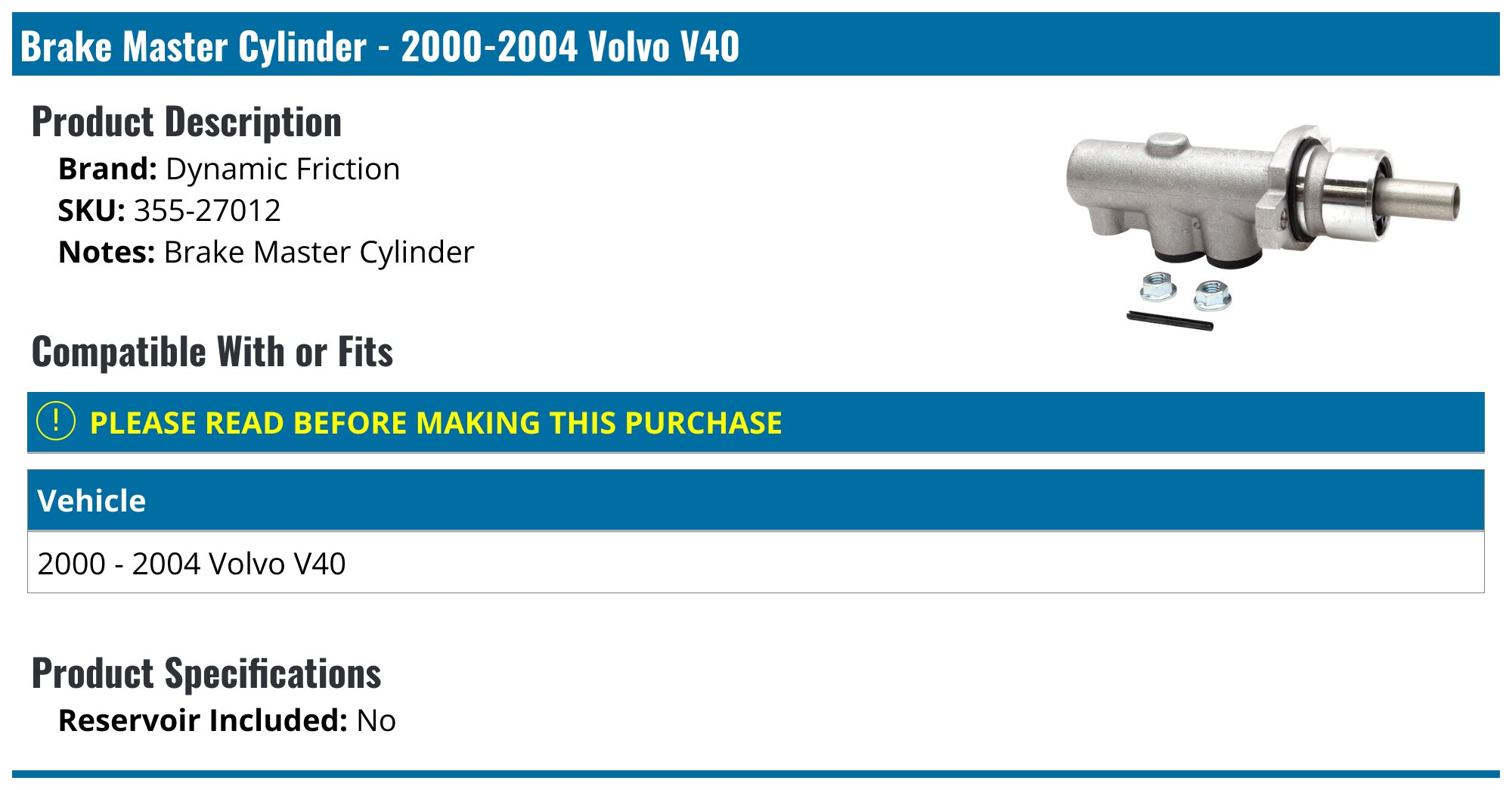 20002004 Volvo V40 Brake Master Cylinder Dynamic Friction 35527012
