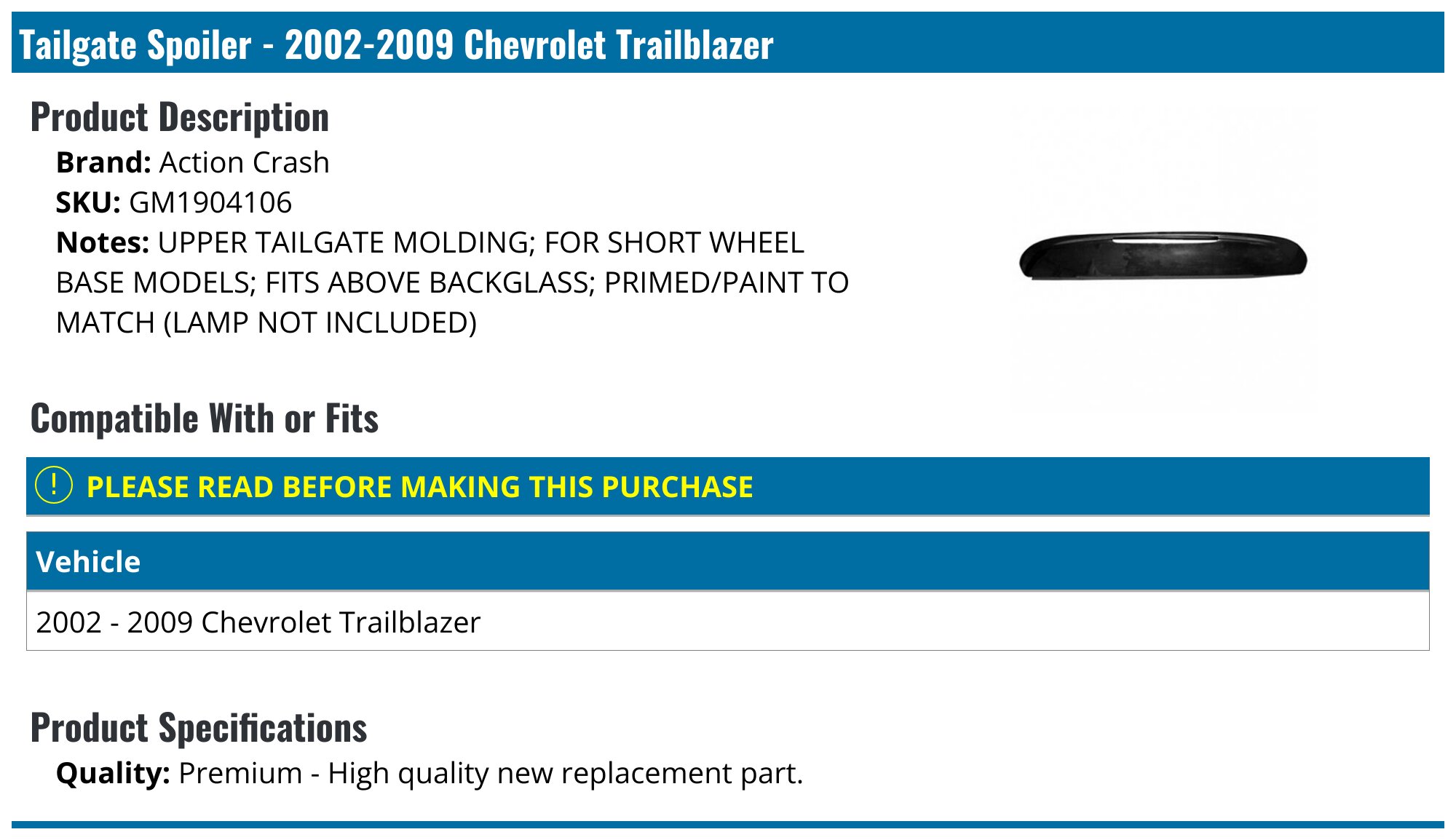 Rear Upper Talgate Moldng Ft 2002-2009 Chevy Tralblazer 19150496