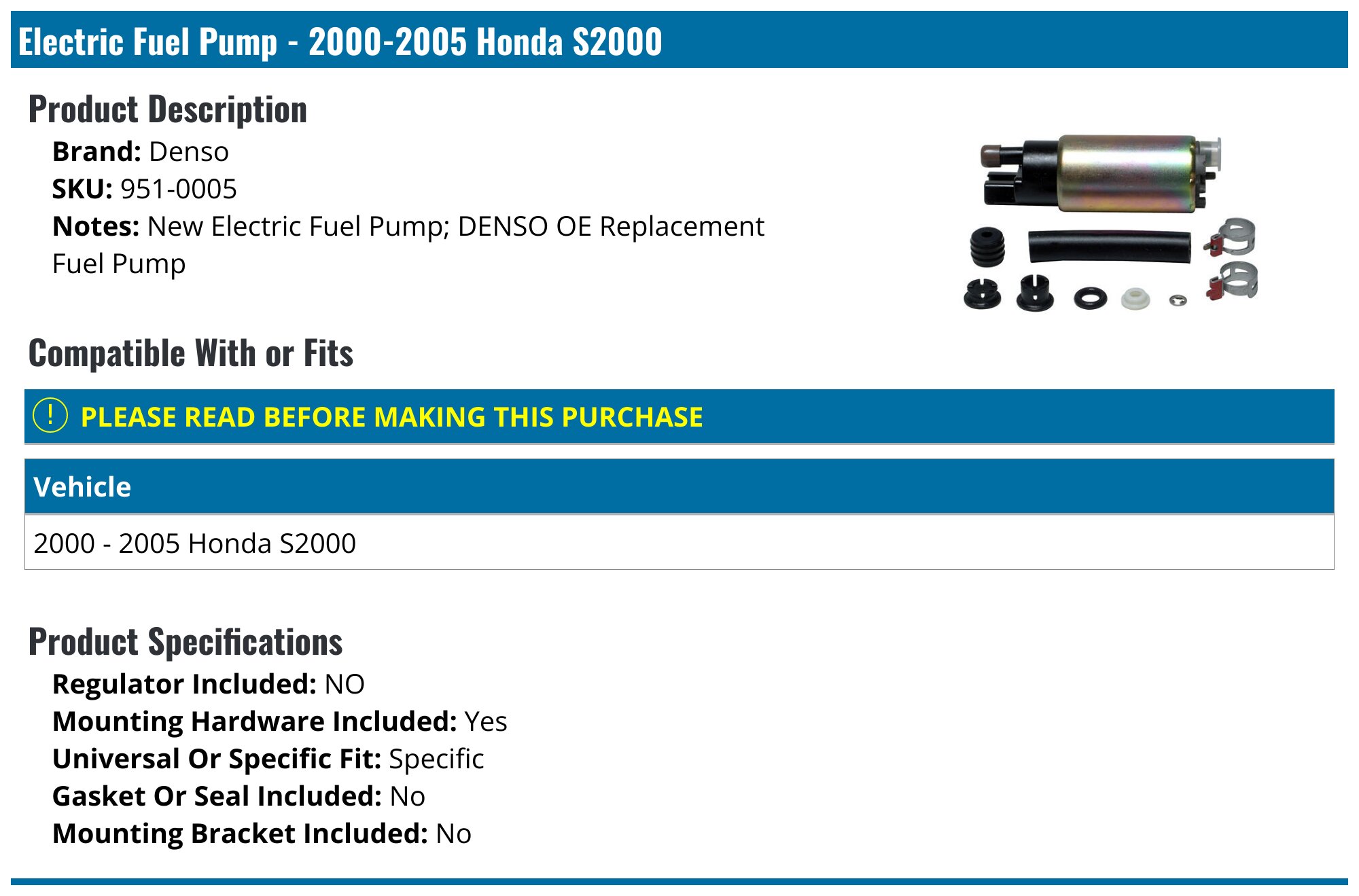 2000-2005 Honda S2000 Fuel Pump - Denso 951-0005 - PartsGeek.com