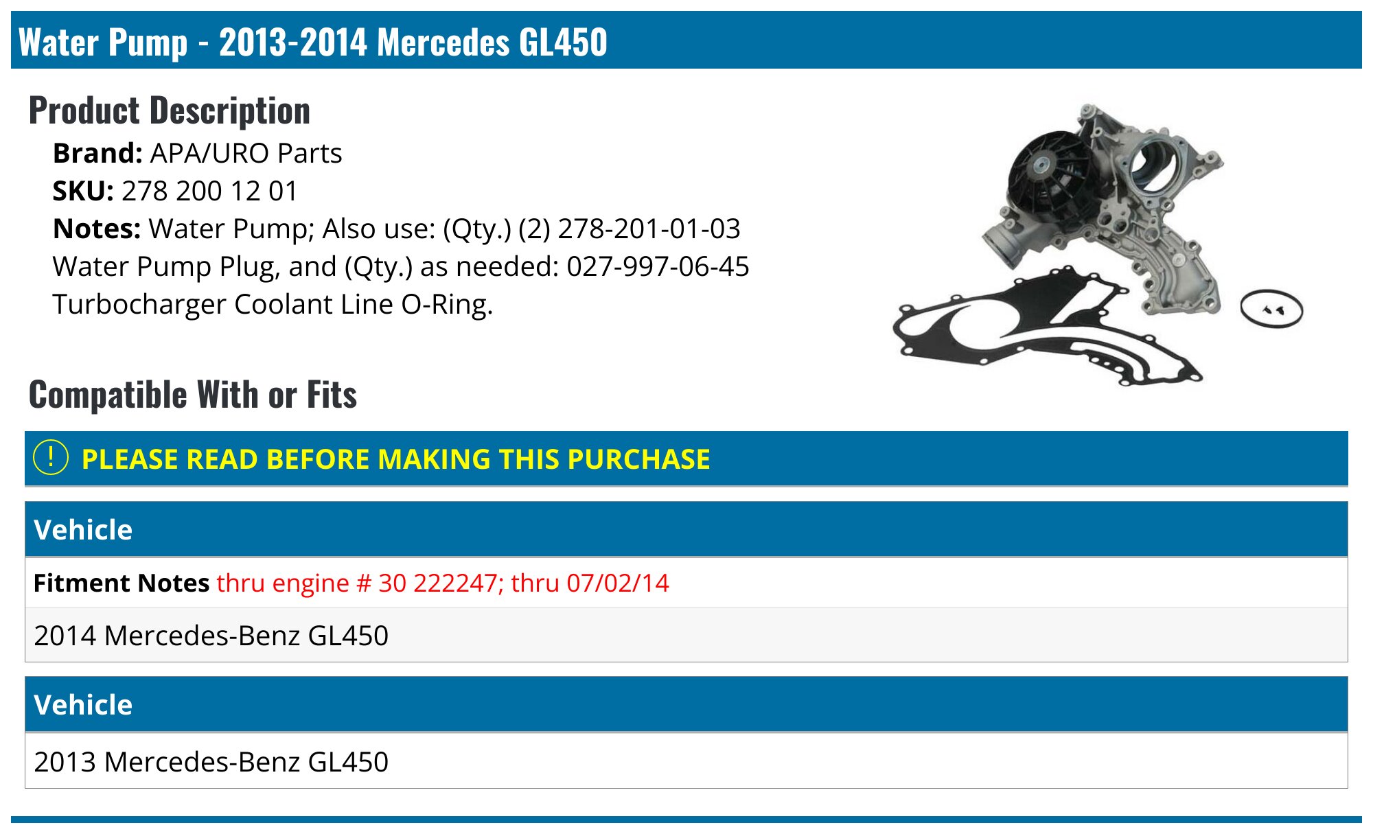 20132014 Mercedes GL450 Water Pump APA/URO Parts 278 200 12 01