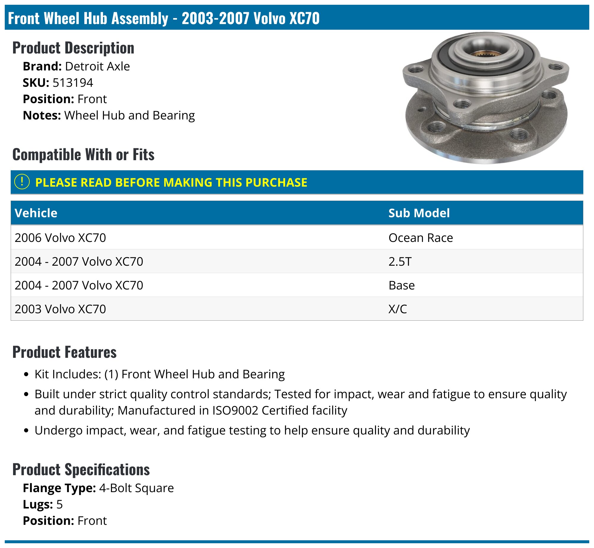 2003-2007 Volvo XC70 Wheel Hub Assembly - Detroit Axle 513194 - Front ...