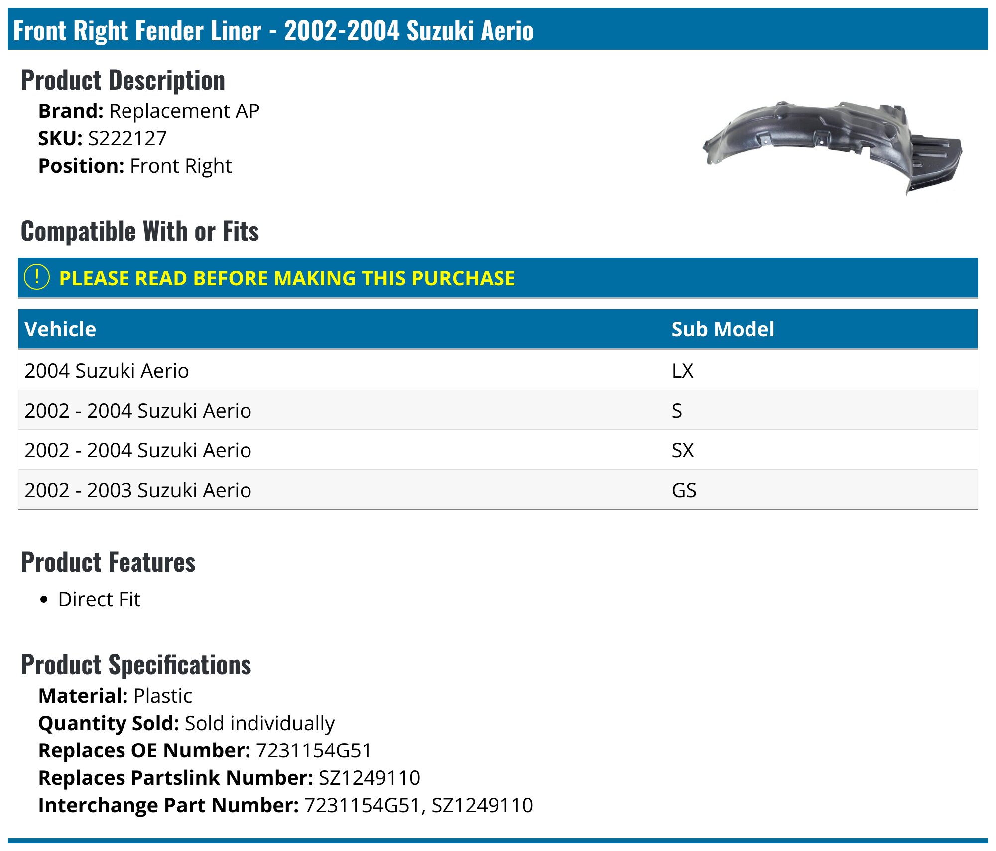 20022004 Suzuki Aerio Fender Liner Replacement AP S222127 Front