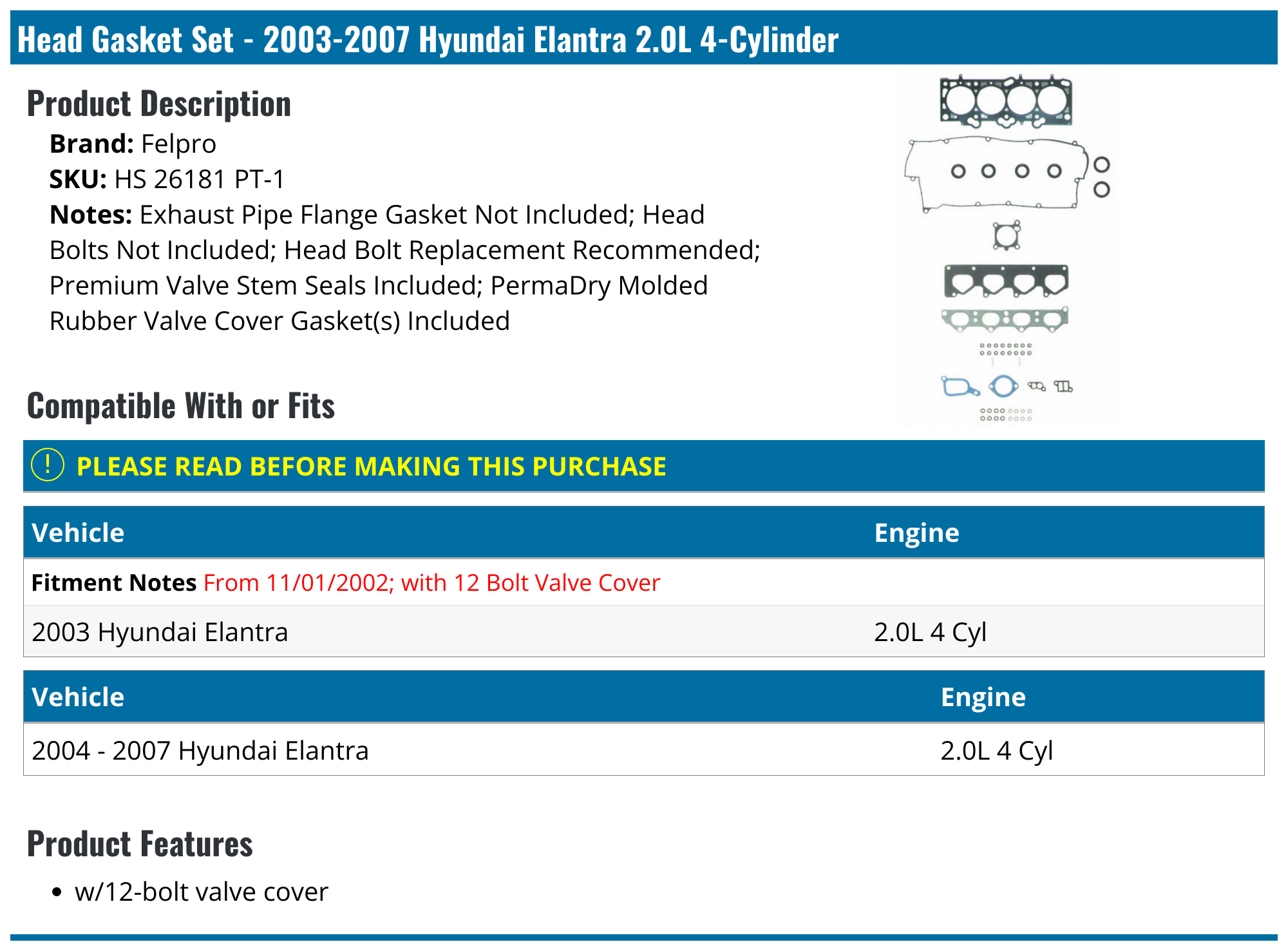 20032007 Hyundai Elantra Head Gasket Felpro HS 26181 PT1