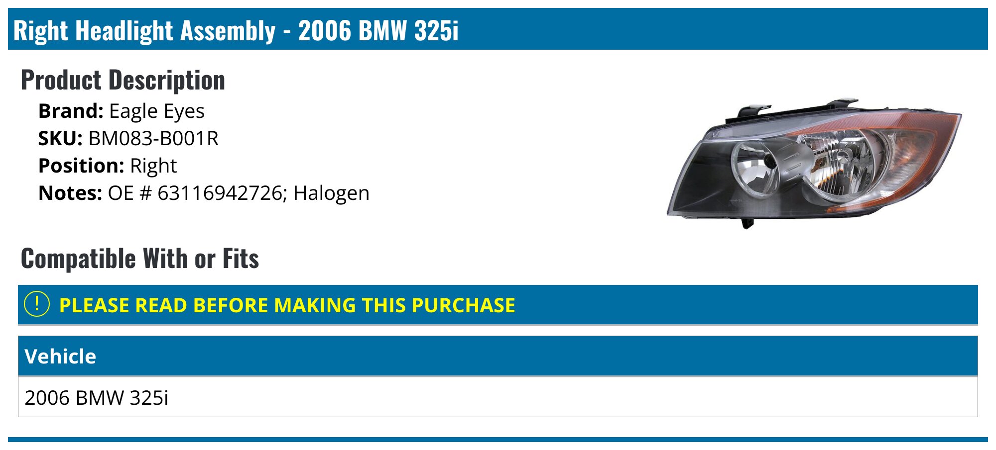 2006 BMW 325i Headlight Assembly - Eagle Eyes BM083-B001R - Front Right ...