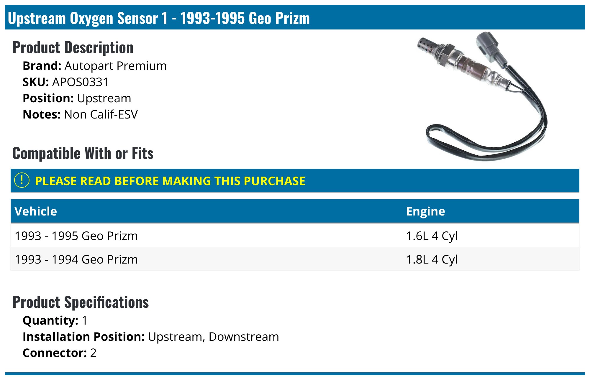 1993-1995 Geo Prizm Oxygen Sensor - Autopart Premium APOS0331