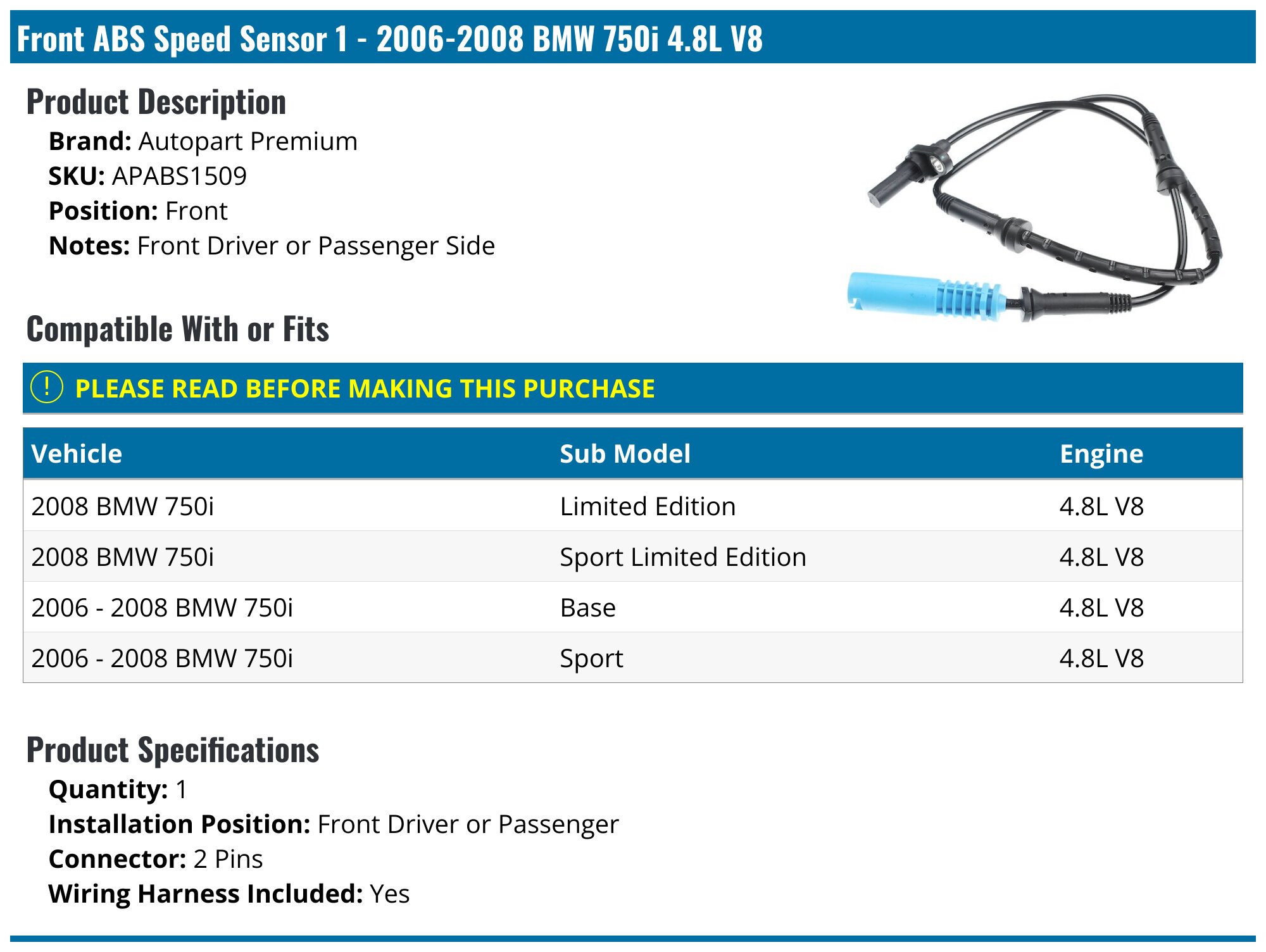 20062008 BMW 750i ABS Speed Sensor Autopart Premium APABS1509