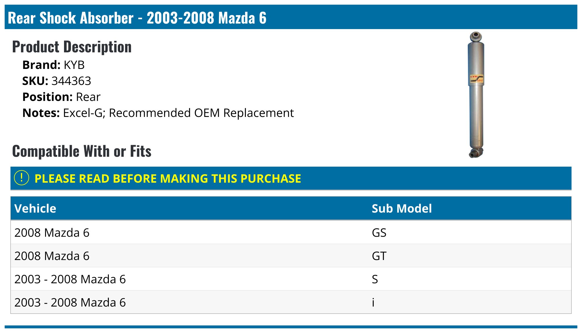 2003-2008 Mazda 6 Shock Absorber - KYB 344363 - Rear - PartsGeek.com