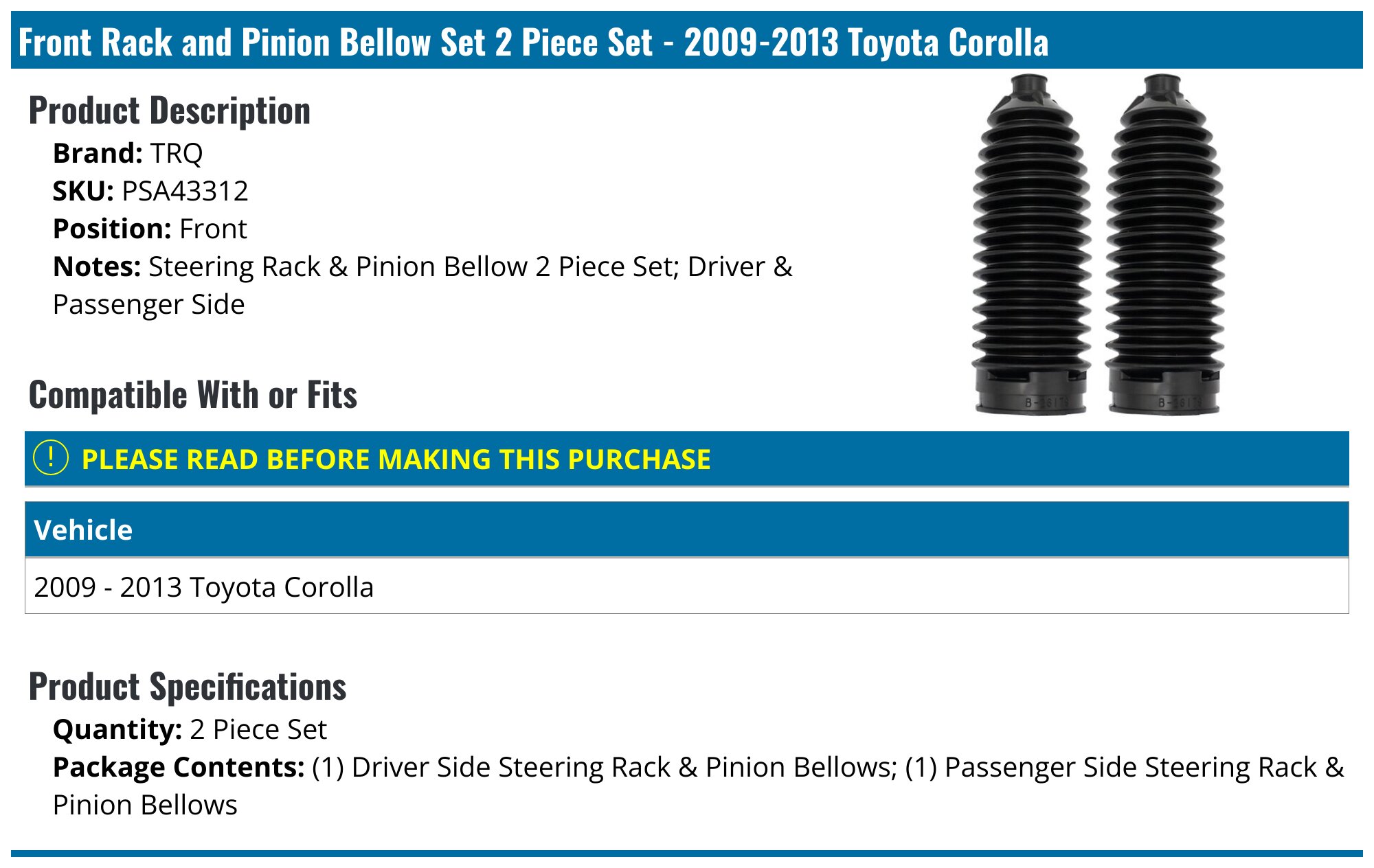 20092013 Toyota Corolla Rack and Pinion Bellow TRQ PSA43312 Front