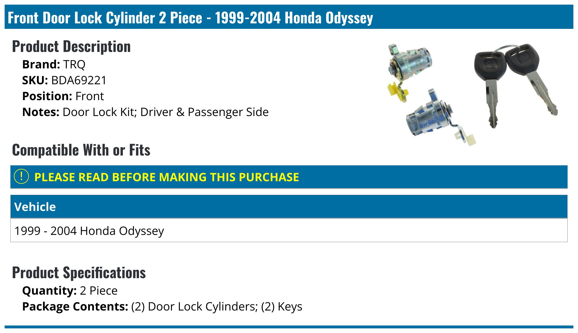 19992004 Honda Odyssey Door Lock Cylinder TRQ BDA69221 Front