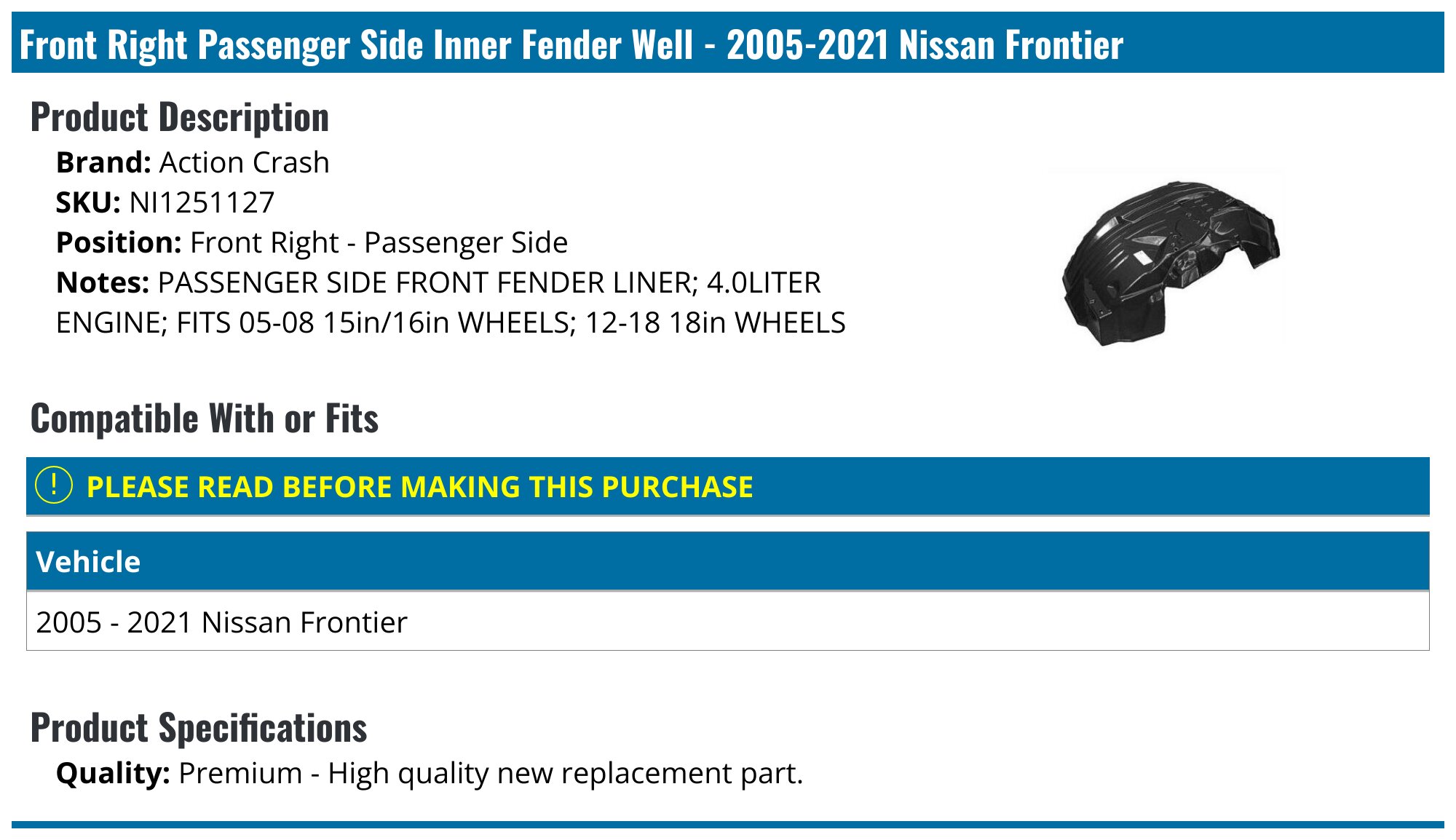 Inner Fender Well Front Left Driver Side For Nissan Frontier 2005-2019 – Action Crash 52979YP