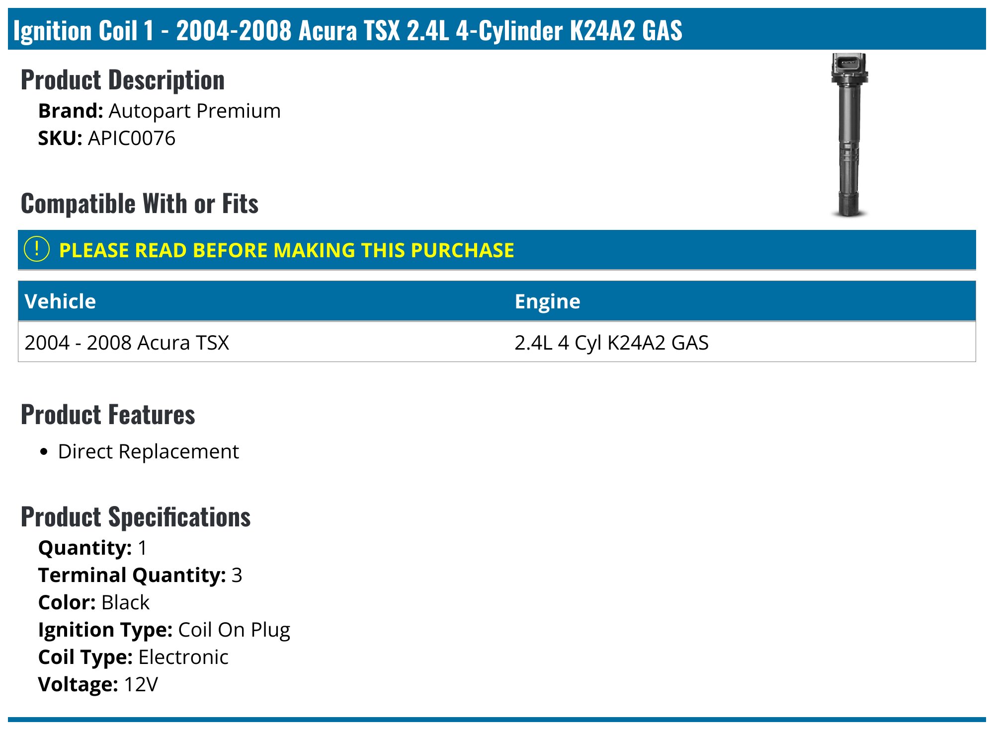 Ignition Systems & Components for 2009 Acura TSX