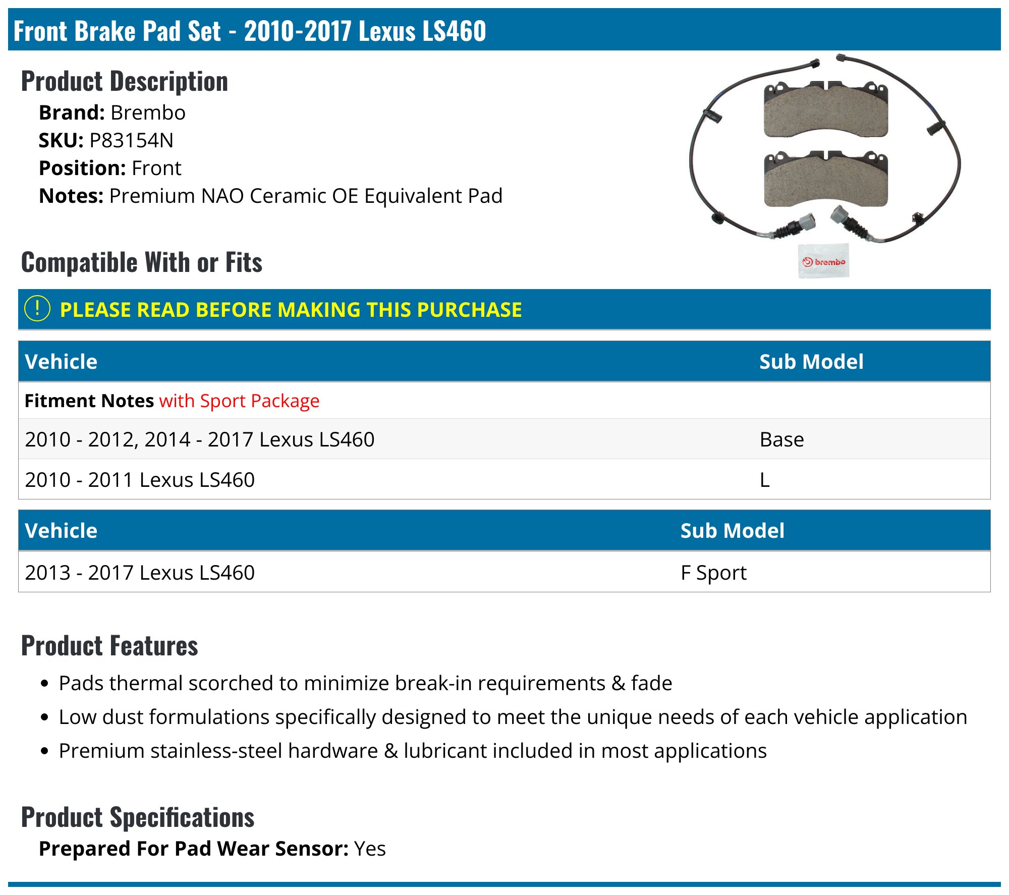 2010-2017 Lexus LS460 Brake Pad Set - Brembo P83154N - Front