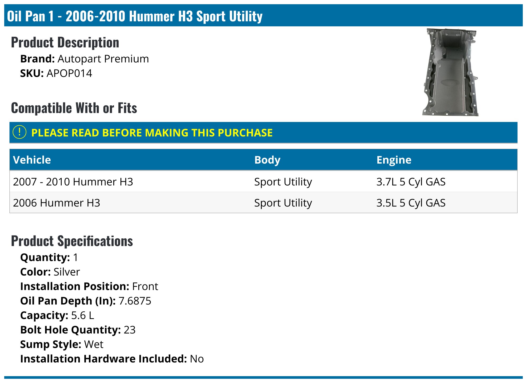 20062010 Hummer H3 Oil Pan Autopart Premium APOP014