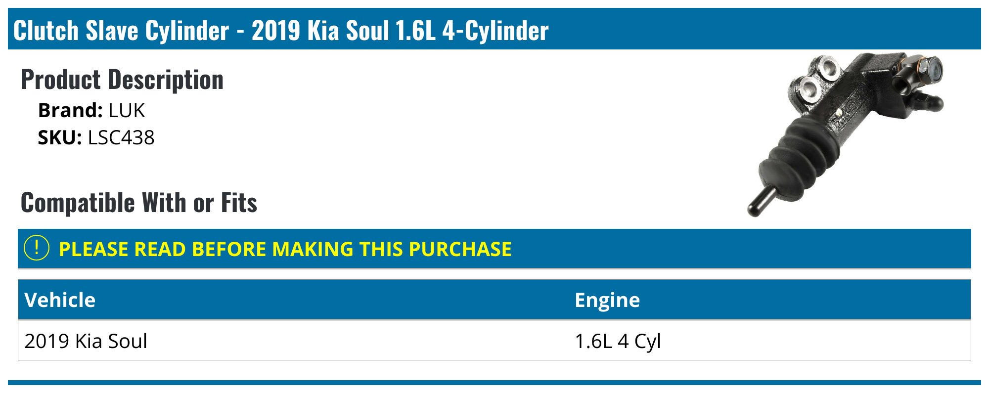 2014, 2019 Kia Soul Clutch Slave Cylinder LUK LSC438