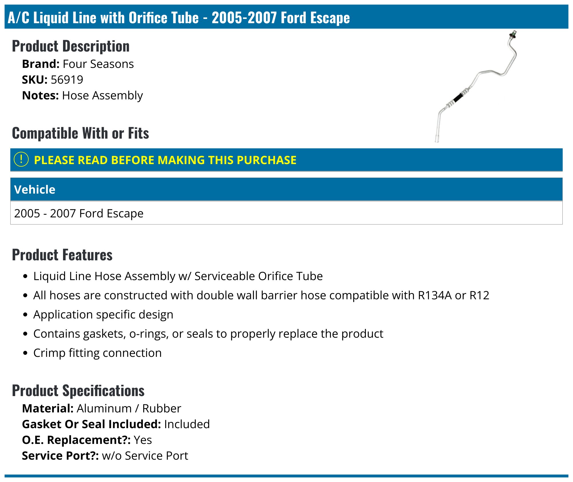2005-2007 Ford Escape A/C Hose - Four Seasons 56919 - PartsGeek.com