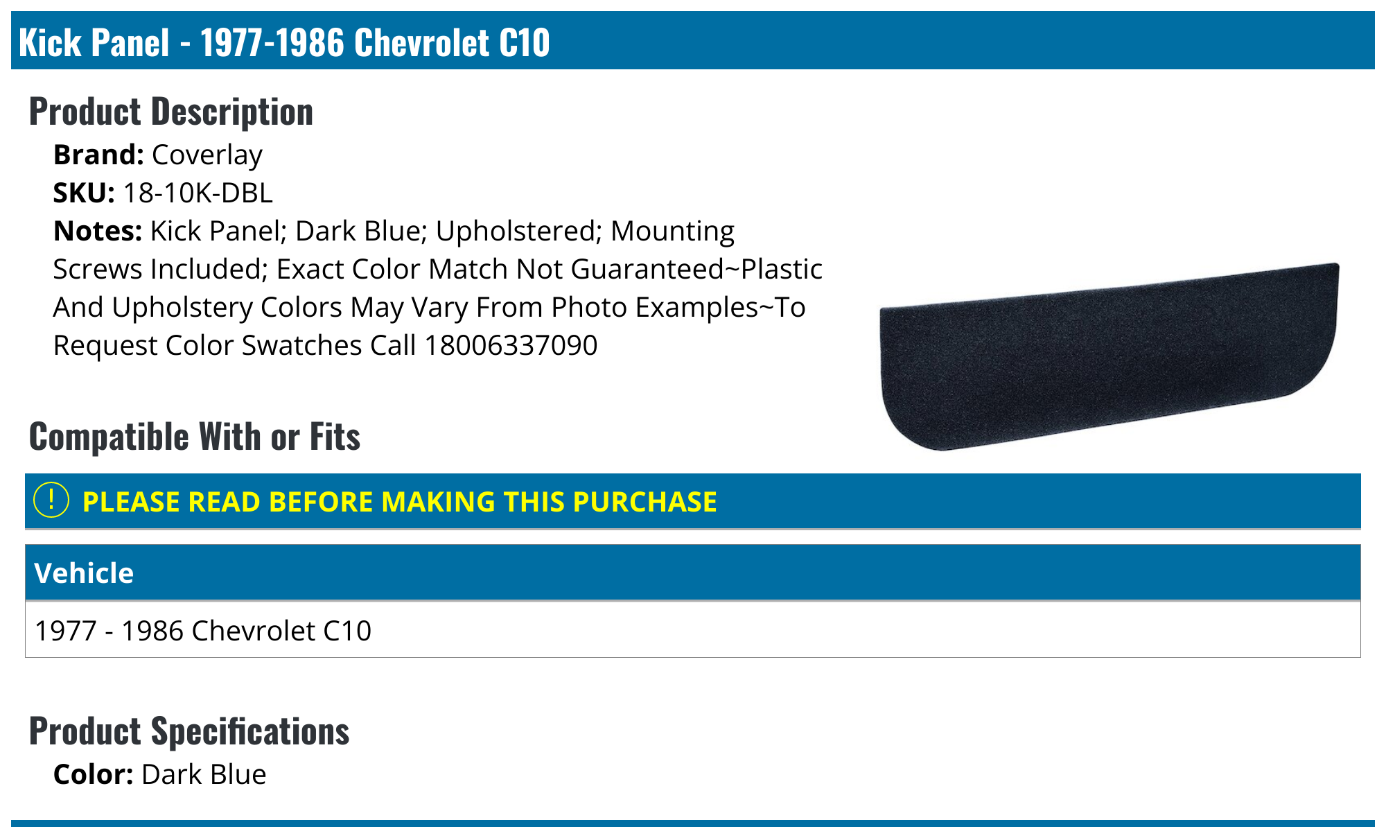 19771986 Chevrolet C10 Kick Panel Coverlay 1810KDBL