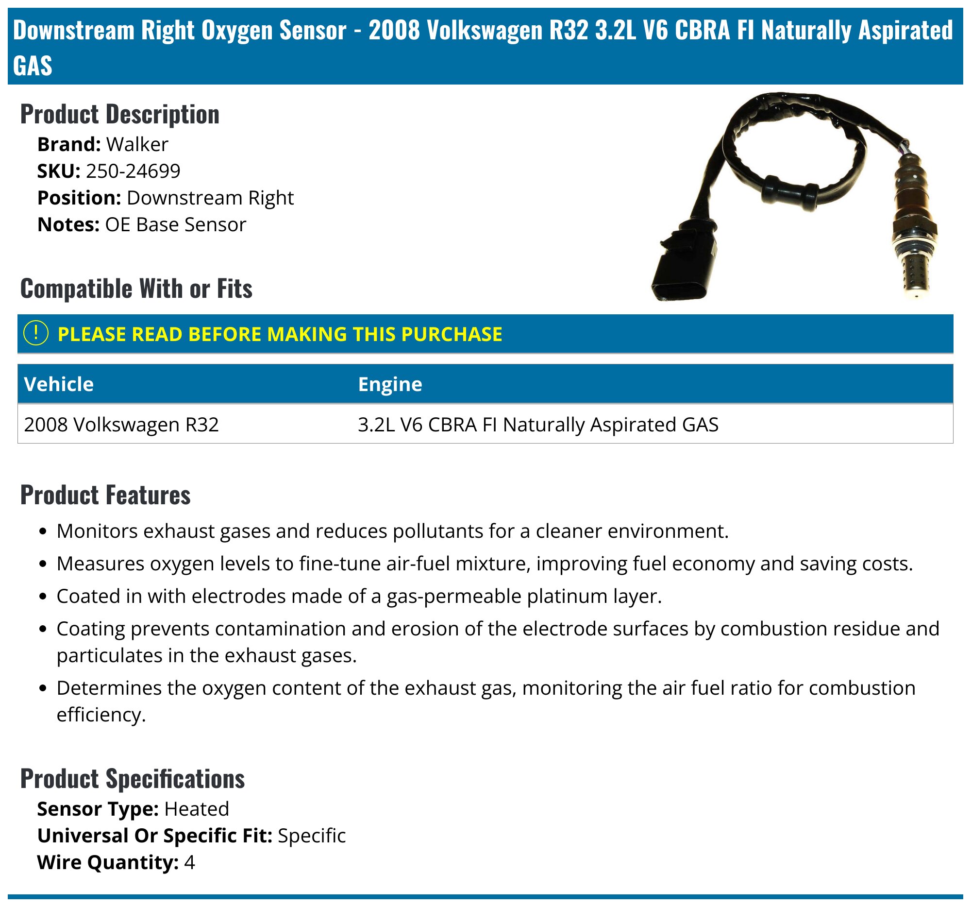 2008 Volkswagen R32 Oxygen Sensor - Walker 250-24699 - Downstream Right ...