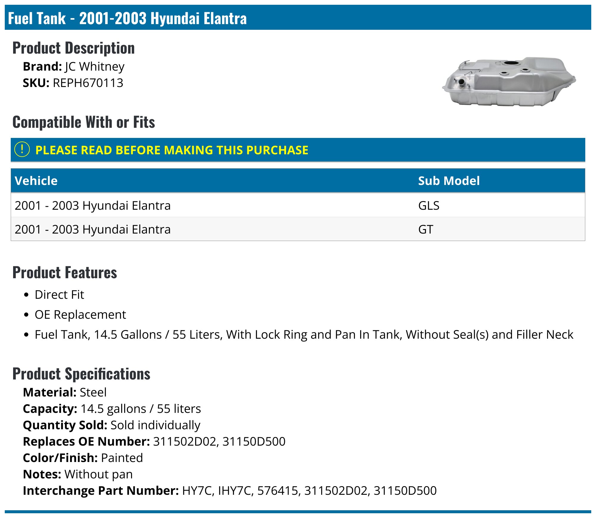 2001-2003 Hyundai Elantra Fuel Tank - JC Whitney REPH670113 - PartsGeek.com