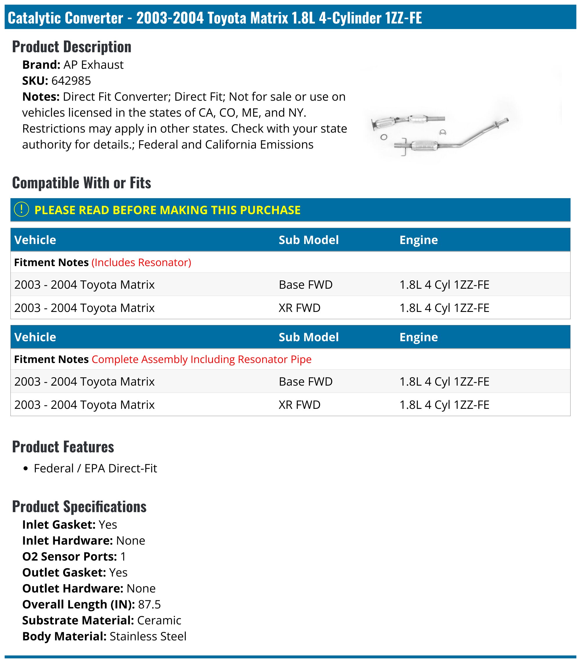 Superior Exhaust Catalytic Converter – 2003 Toyota Matrix 1.8L XRS, Rear, EPA Compliant