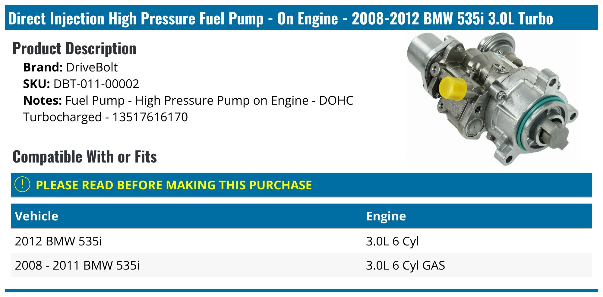 2008-2012 BMW 535i Fuel Pump - DriveBolt DBT-011-00002 - - PartsGeek.com