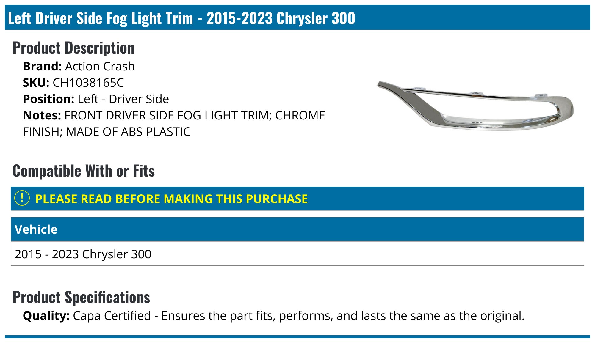 Front Left Fog Light Trim - 2015-2023 Chrysler 300 - Replacement AP 131160-02801441 Front Left Fog Light Trim - 2015-2023 Chrysler 300 - Replacement AP 131160-02801441