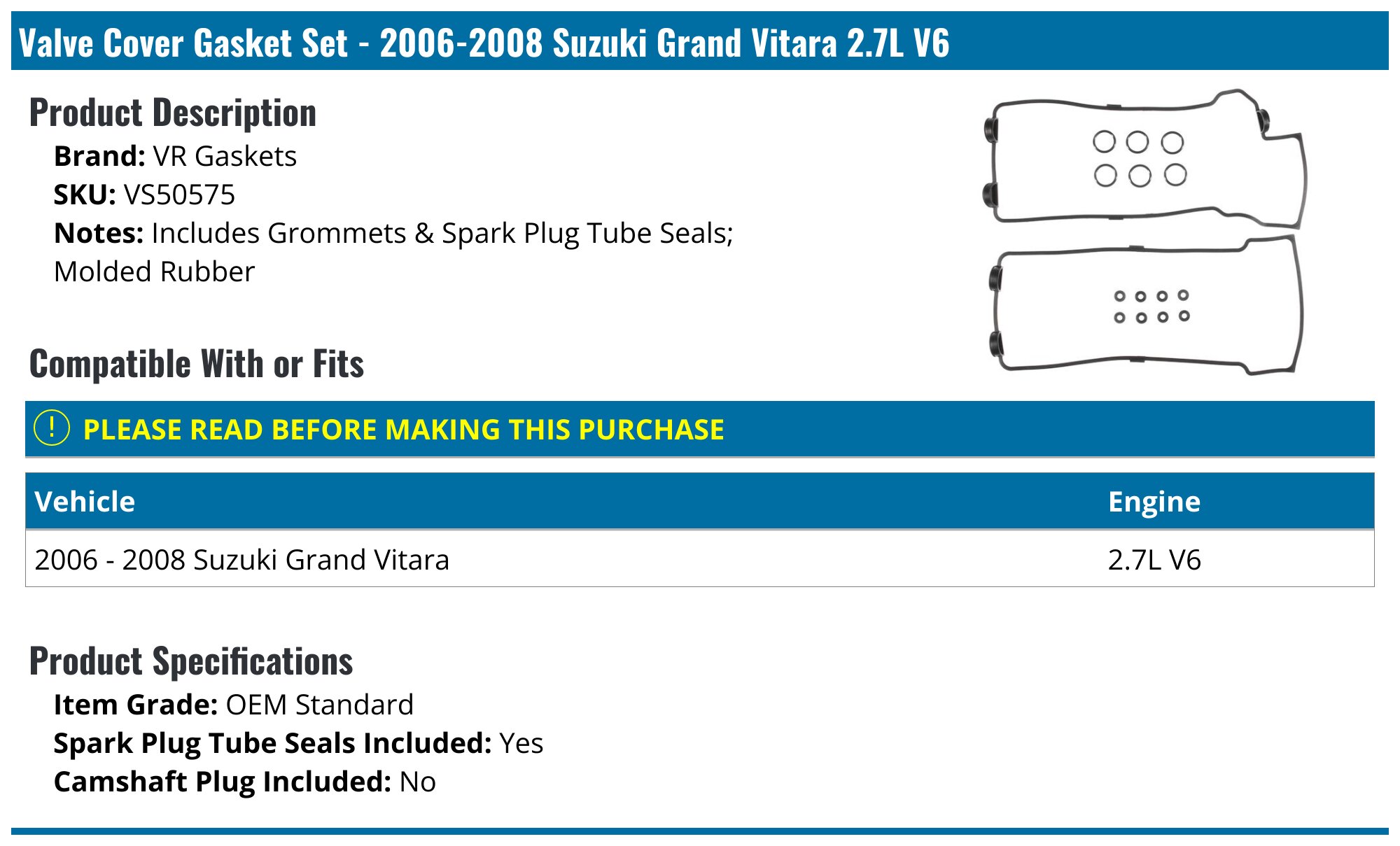 20062008 Suzuki Grand Vitara Valve Cover Gasket VR Gaskets VS50575