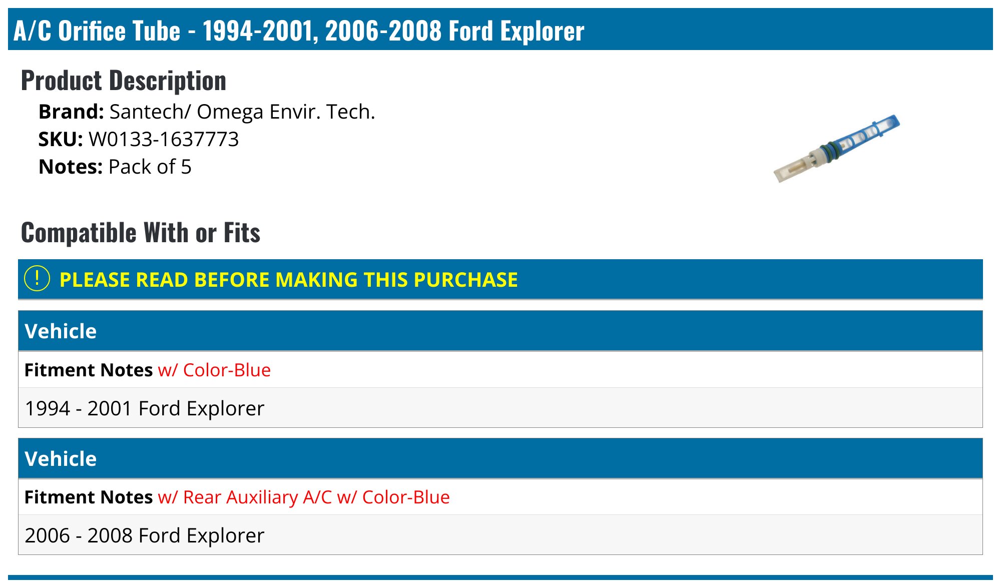 19942001, 20062008 Ford Explorer A/C Orifice Tube Santech/ Omega