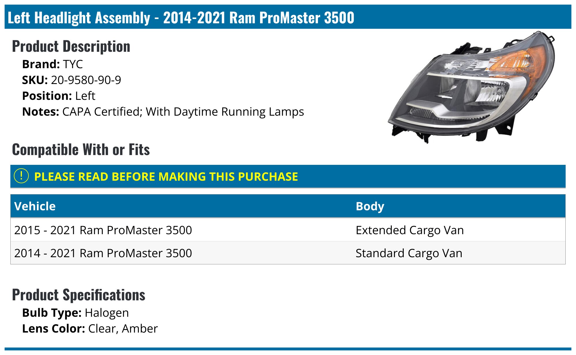 Halogen Headlight Assembly – Passenger Right Side For Ram Promaster 2500/3500 (2014-2019)