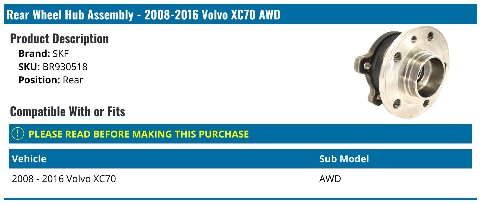 2008-2016 Volvo XC70 Wheel Hub Assembly - SKF BR930518 - Rear ...