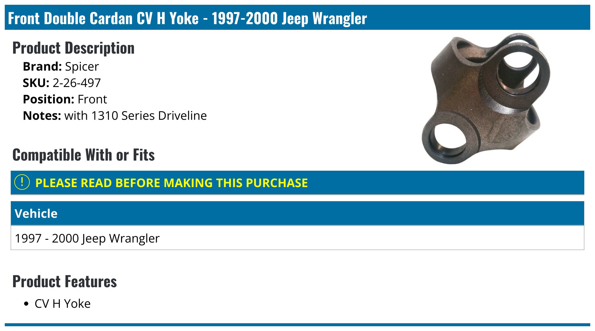 Front Double Cardan CV H Yoke - 1997-2000 Jeep Wrangler - Spicer  2329-06334915
