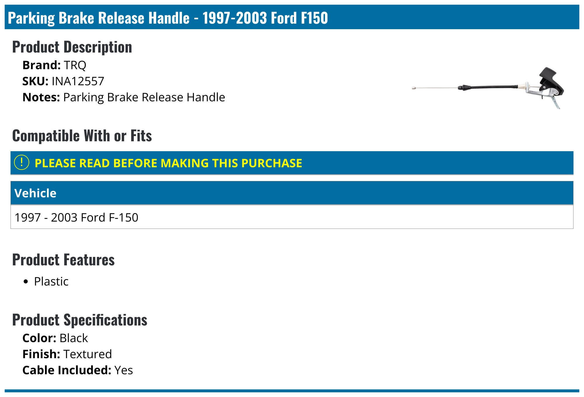 19972003 Ford F150 Parking Brake Release Handle TRQ INA12557