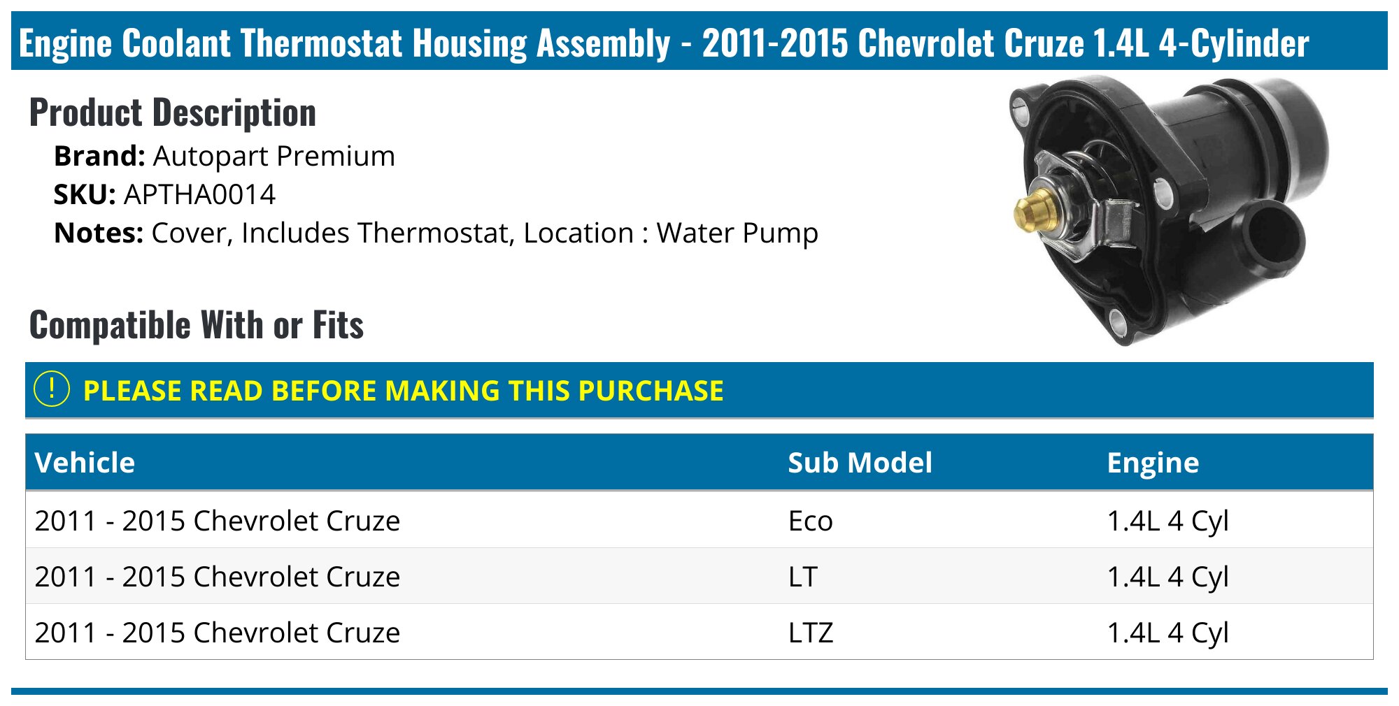 2011 2015 Chevrolet Cruze Thermostat Housing Autopart Premium