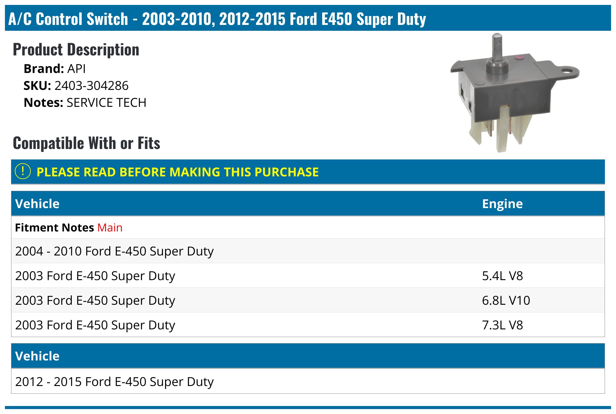 2003-2010, 2012-2015 Ford E450 Super Duty A/C Control Switch - API 5024 ...