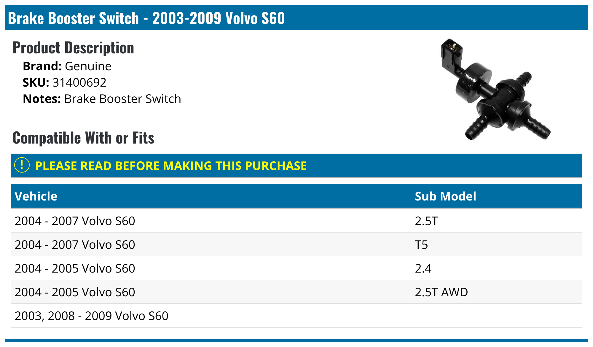 20032009 Volvo S60 Brake Booster Switch Genuine 31400692