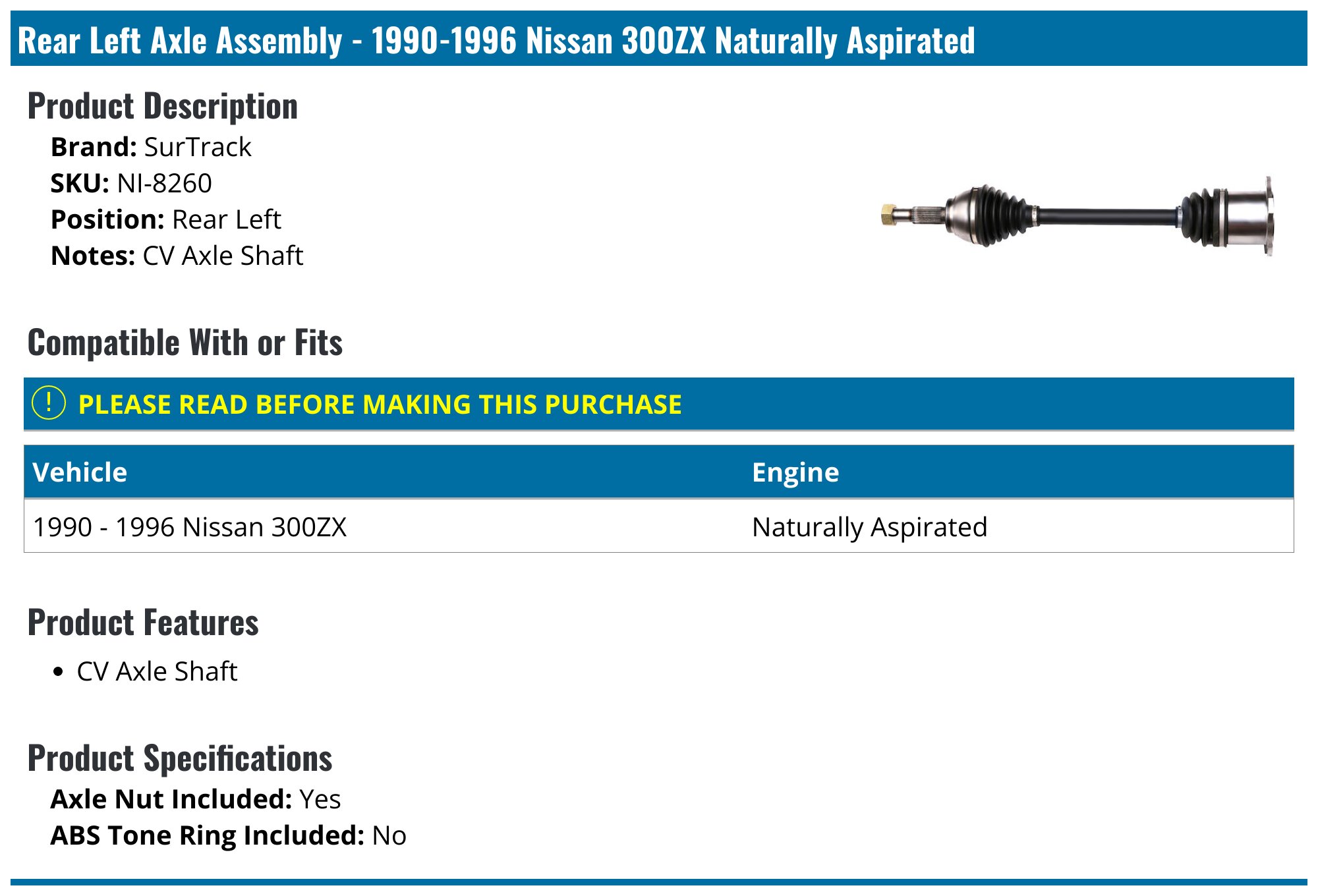 Nissan 300ZX Axle - Drive Axles - SurTrack - 1986 1984 1990 1989